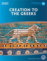 my father's world Creation to the Greeks